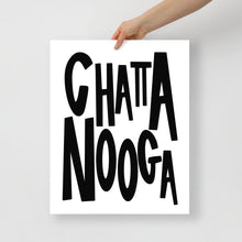 Load image into Gallery viewer, CHATTANOOGA Poster Print