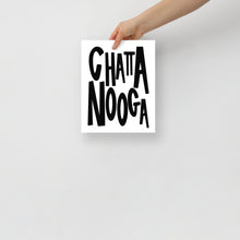Load image into Gallery viewer, CHATTANOOGA Poster Print