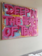 Load image into Gallery viewer, DEEP IN THE HEART OF TEXAS
