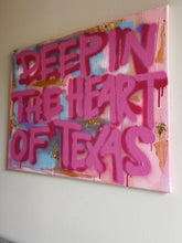 Load image into Gallery viewer, DEEP IN THE HEART OF TEXAS